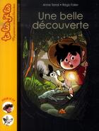 Couverture du livre « Une belle découverte » de Anne Terral et Regis Faller aux éditions Bayard Jeunesse