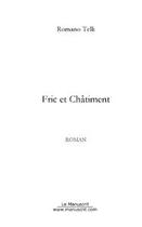 Couverture du livre « Fric et chatiment » de Romano Telli aux éditions Editions Le Manuscrit