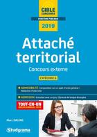 Couverture du livre « Attaché territorial ; concours externe ; catégorie A ; tout-en-un (concours 2019) » de Marc Dalens aux éditions Studyrama