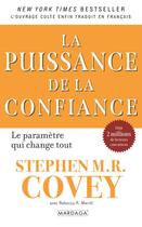Couverture du livre « La puissance de la confiance : Le paramètre qui change tout » de Stephen M. R. Covey aux éditions Mardaga Pierre