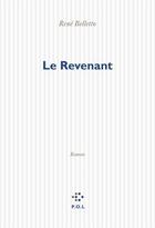 Couverture du livre « Le revenant » de Rene Belletto aux éditions P.o.l