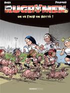 Couverture du livre « Les rugbymen Tome 20 : on va finir en botté ! » de Beka et Poupard aux éditions Bamboo