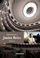 Couverture du livre « Entretiens avec Janine Reiss ; la passion du chant » de Isabelle Ayre aux éditions Kirographaires