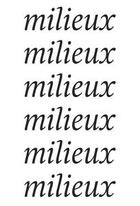 Couverture du livre « Milieux & créativités » de Jehanne Dautrey aux éditions Les Presses Du Reel