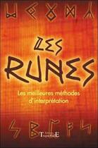 Couverture du livre « Les runes ; les meilleures méthodes d'interprétation » de Laurent Ryder-Merlhyn aux éditions Trajectoire