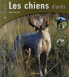 Couverture du livre « Les chiens d'arrêt » de Nicolas Saint-Alby aux éditions Artemis