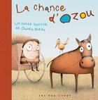 Couverture du livre « La chance d'Ozou » de Claudia Rueda aux éditions 400 Coups