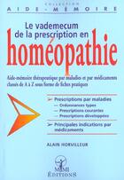 Couverture du livre « Le vadememcum de la prescription en homeopathie » de  aux éditions Mmi