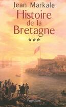 Couverture du livre « Histoire de la Bretagne » de Jean Markale aux éditions Pygmalion