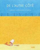 Couverture du livre « De l'autre côté » de Isabelle Carrier et Laurence Fugier aux éditions Alice