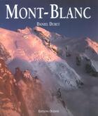 Couverture du livre « Mont-Blanc » de Duret/Daniel aux éditions Olizane