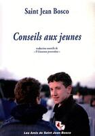 Couverture du livre « Conseils aux jeunes st Jean Bosco » de Saint Jean Bosco aux éditions Amis De St Jean Bosco