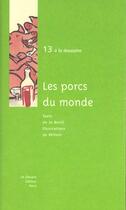 Couverture du livre « Les Porcs Du Monde » de Willem et Jo Bertil aux éditions Zouave