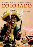 Couverture du livre « Colorado t.2 ; Chaparro » de Georges Ramaïoli et Jean-Yves Mitton aux éditions Daric