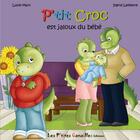 Couverture du livre « P'tit Croc est jaloux du bébé » de Lucie Marc et Ingrid Lefebvre aux éditions Les Petites Canailles