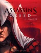 Couverture du livre « Assassin's Creed T.2 ; Aquilus » de Eric Corbeyran et Djillali Defali aux éditions Les Deux Royaumes