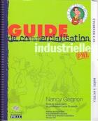 Couverture du livre « Guide de commercialisation industrielle PME » de Nancy Gagnon aux éditions Presses De L'aluminium