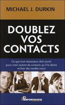 Couverture du livre « Doublez vos contacts » de Durkin Michael J. aux éditions Performance Editions