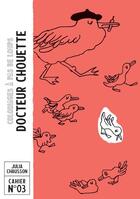 Couverture du livre « Docteur chouette » de Julia Chausson aux éditions A Pas De Loups