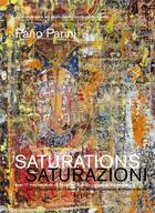 Couverture du livre « Pano Parini ; saturations, saturazioni ; 17 fragments » de Moreno Berva aux éditions Notari