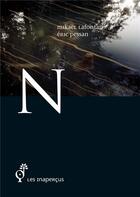 Couverture du livre « N » de Eric Pessan et Mikael Lafontan aux éditions Les Inapercus