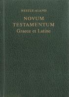 Couverture du livre « Novum testamentum graece et latine 27 edition nouvelle vulgate en vis a vis » de Nestle Aland aux éditions Deutsche Bibelgesellschaft