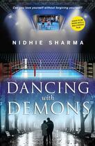 Couverture du livre « Dancing with Demons (Mills & Boon Indian Author Collection) » de Sharma Nidhie aux éditions Epagine