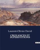 Couverture du livre « CROYANCES ET SUPERSTITIONS » de David L-O. aux éditions Culturea