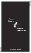 Couverture du livre « Filière malgache » de Pierre Maury aux éditions No Comment