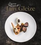 Couverture du livre « La bonne étape » de Jany Gleize aux éditions Brigitte Eveno