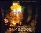 Couverture du livre « Voyage au coeur du Cambodge » de Sebastien Braquet aux éditions Pages Du Monde