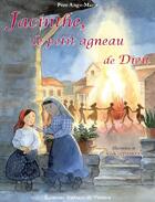 Couverture du livre « Jacinthe, le petit agneau de Dieu » de Ange-Marie aux éditions Editions Enfants De Fatima