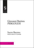 Couverture du livre « Salve regina - transcription pour voix et clavier de joseph coppey » de Pergolesi Giovanni B aux éditions In Nomine