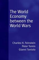 Couverture du livre « The World Economy between the Wars » de Toniolo Gianni aux éditions Oxford University Press Usa