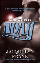 Couverture du livre « Noah » de Jacquelyn Frank aux éditions Little Brown Book Group Digital