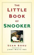 Couverture du livre « The Little Book of Snooker » de Boru Sean aux éditions History Press Digital