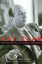 Couverture du livre « Art czar ; the rise and fall of Clement Greenberg » de Alice Goldfarb Marquis aux éditions Dap Artbook