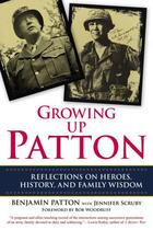 Couverture du livre « Growing Up Patton » de Scruby Jennifer aux éditions Penguin Group Us