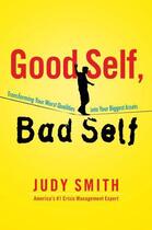 Couverture du livre « Good Self, Bad Self » de Judy Smith aux éditions Free Press