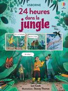 Couverture du livre « 24 heures dans la jungle » de Lan Cook aux éditions Usborne