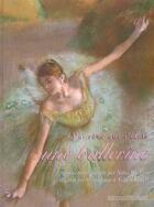 Couverture du livre « J'Ai Reve Que J'Etais Une Ballerine » de Pavlova-A+Degas-E aux éditions Gautier Languereau