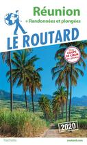 Couverture du livre « Guide du Routard ; Réunion ; + randonnées et plongées (édition 2020) » de Collectif Hachette aux éditions Hachette Tourisme