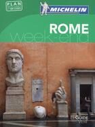 Couverture du livre « Le guide vert week-end ; Rome » de Collectif Michelin aux éditions Michelin