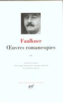 Couverture du livre « Oeuvres romanesques Tome 3 » de William Faulkner aux éditions Gallimard