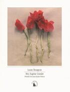 Couverture du livre « Moi, Eugénie Grandet » de Louise Bourgeois aux éditions Gallimard