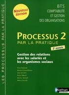 Couverture du livre « LES PROCESSUS 2 ; BTS comptabilité et gestion des organisations ; 2e année ; organisation du système d'information comptable et de gestion ; livre de l'élève (édition 2009) » de Sylvie Chamillard aux éditions Nathan