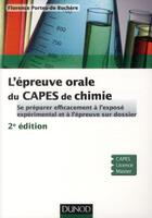 Couverture du livre « Épreuve orale ; Capès de chimie ; se préparer efficacement (2e édition) » de Florence Porteu-De-Buchere aux éditions Dunod