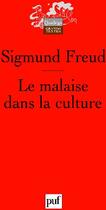 Couverture du livre « Le malaise dans la culture » de Sigmund Freud aux éditions Puf