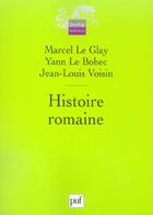 Couverture du livre « Histoire romaine » de Le Glay Marcel / Le aux éditions Puf