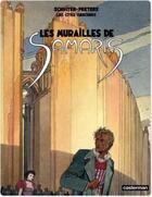 Couverture du livre « Les cités obscures t.1 ; les murailles de Samaris » de Benoît Peeters et Francois Schuitten aux éditions Casterman